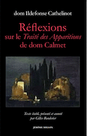 Réflexions sur le Traité des apparitions de dom Calmet
